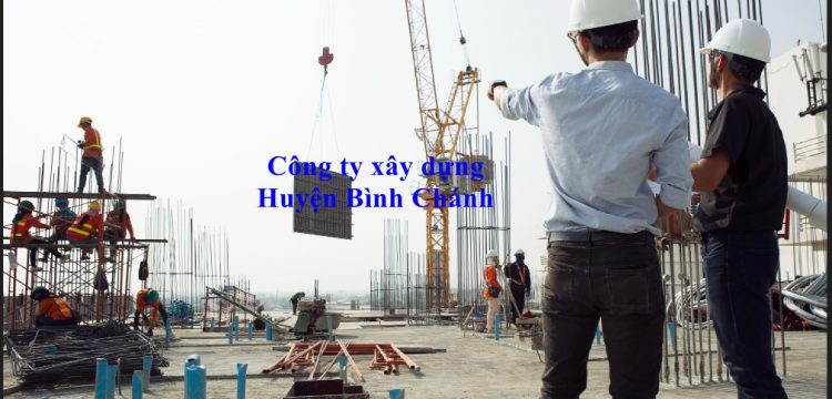 Danh sach cong ty xay dung binh chanh